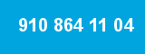910 864 11 04